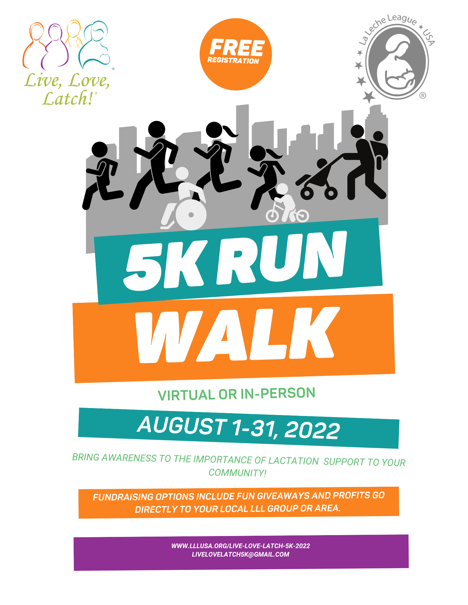 Logo of "Live Love Latch" and "La Leche League USA" wiLa Leche League USA presents Live Love Latch 5k Run Walk 2022. Free to register (fundraising optional)! Fun for the whole family! Aug. 1-31, 2022